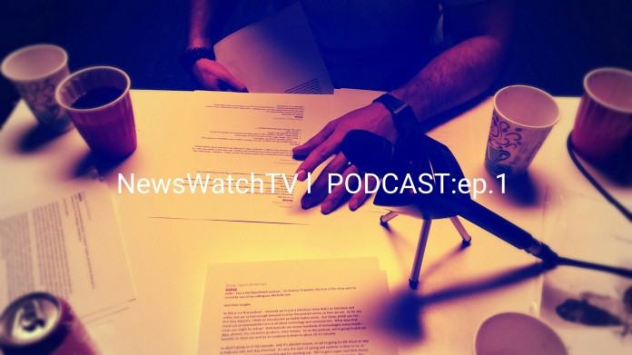 The Official NewsWatch Podcast