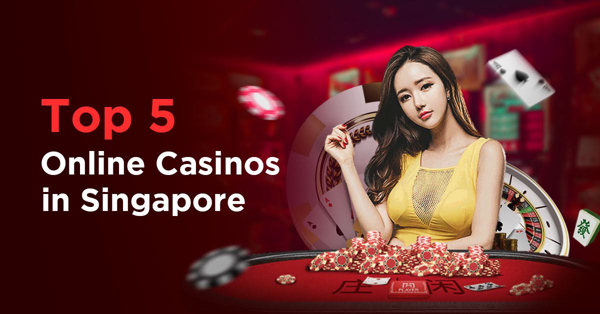 Top 5 Best Online Casino in Singapore 2024