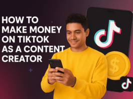 How to Make Money on TikTok as a Content Creator